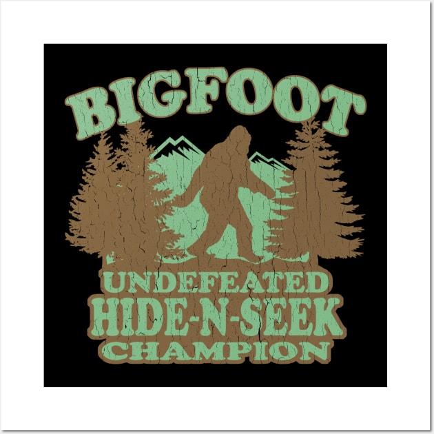 Funny - Bigfoot Hide-N-Seek Champion (distressed vintage) Wall Art by robotface